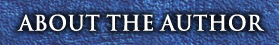 ABOUT THE AUTHOR